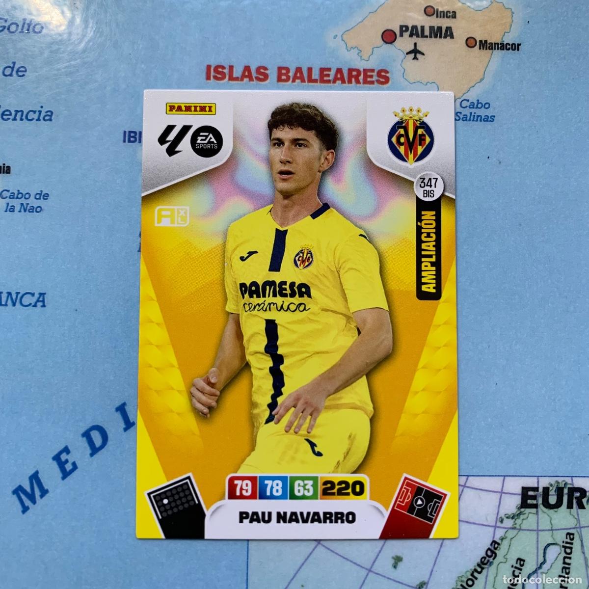 Cromos de F&uacute;tbol: Pau Navarro ampliacion n&uacute;mero 347 Bis Del Villarreal cromo adrenalyn XL 25-26 2025-2026