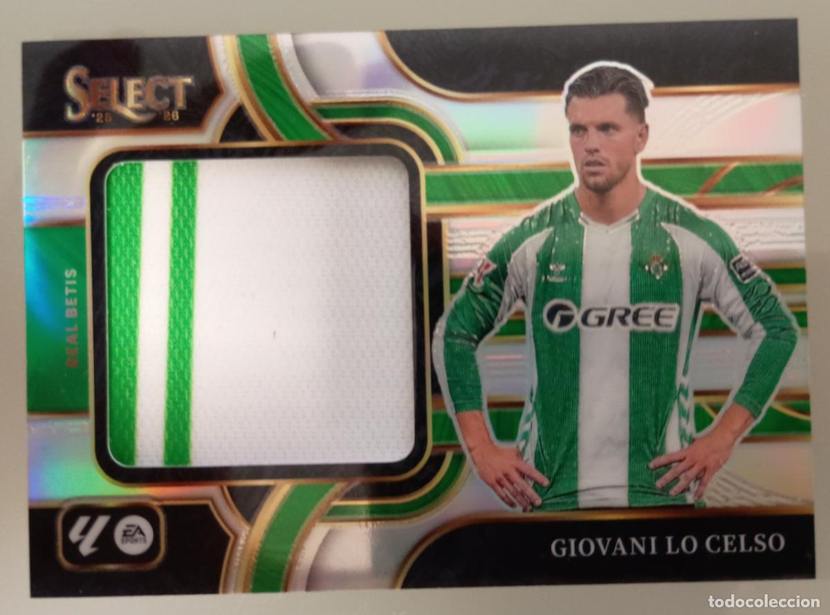 Cromos de F&uacute;tbol: Giovani Lo Celso (R. Betis) Panini Select La Liga 2025-26 (Jumbo Swatches)