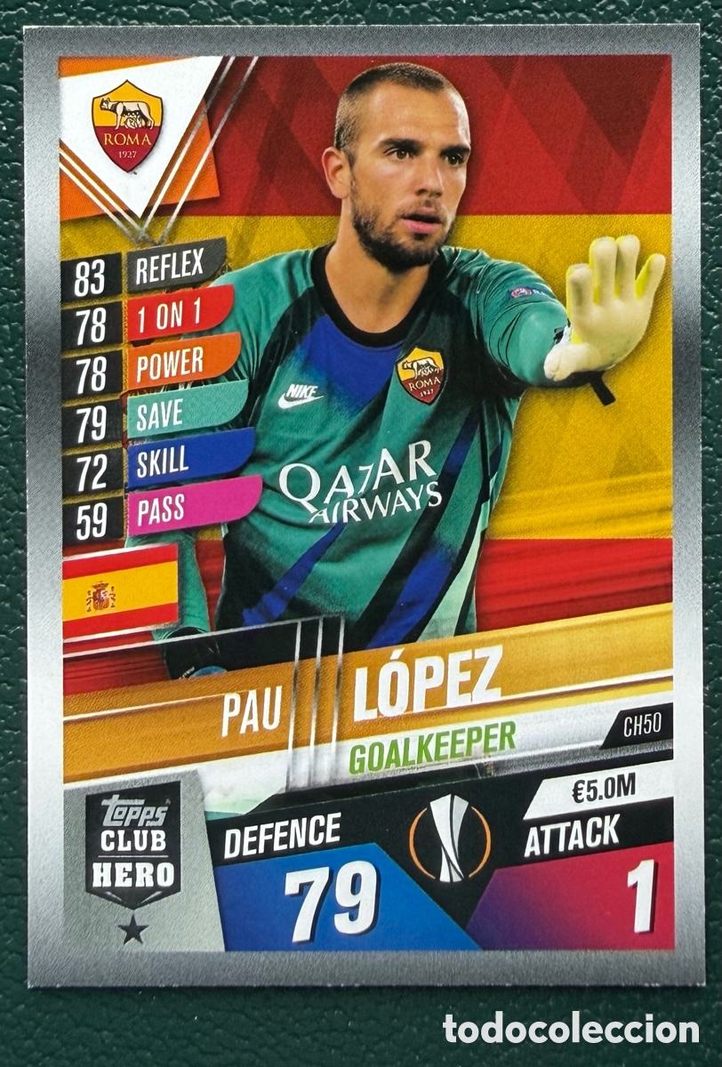 Cromos de f&uacute;tbol: CH50 PAU LOPEZ AS ROMA FICHAS ALBUM MATCH ATTAX 101 TOPPS 2019 2020 19 20