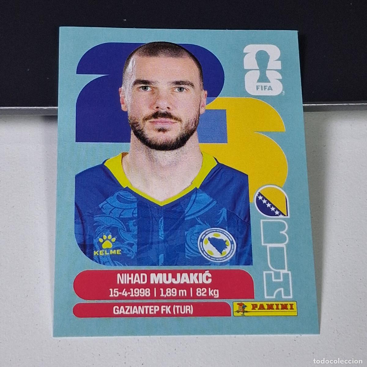 Cromos de F&uacute;tbol: A38 BIH6 NIHAD MUJAKIĆ 6 BOSNIA HERZEGOVINA BIH MUNDIAL FIFA WORLD CUP 2026 STICKER PANINI