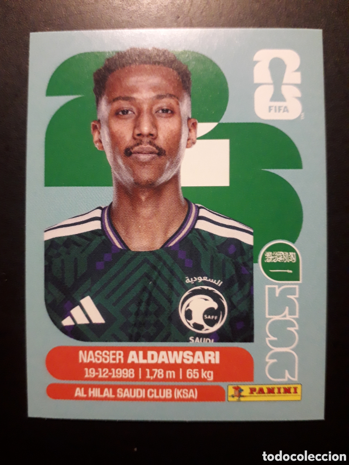 Cromos de F&uacute;tbol: ALDAWSARI ARABIA SAUD&Iacute; KSA 12 MUNDIAL F&Uacute;TBOL 2026 FIFA WORLD CUP PANINI SIN PEGAR PEDIDO M&Iacute;NIMO 3&euro;.