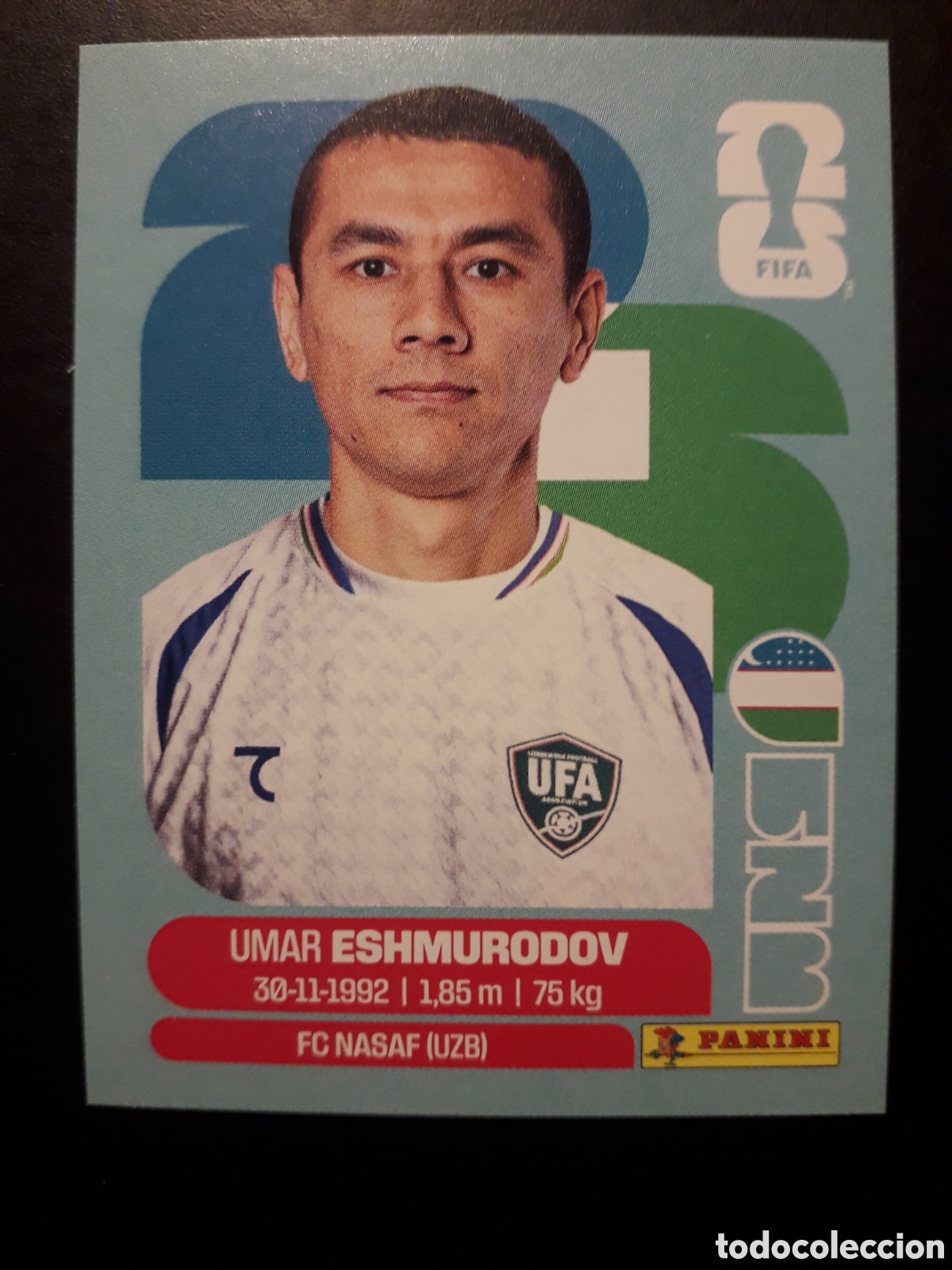Cromos de F&uacute;tbol: ESHMURODOV UZBEKISTAN UZB 5 MUNDIAL F&Uacute;TBOL 2026 FIFA WORLD CUP PANINI SIN PEGAR PEDIDO M&Iacute;NIMO 3&euro;