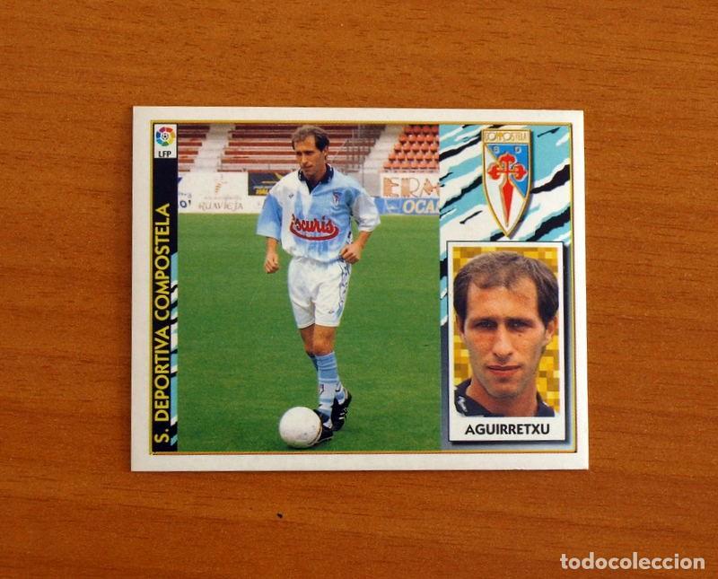 Cromos de F&uacute;tbol: Compostela - Aguirretxu - COLOCA - Ediciones Este Liga 1997-1998, 97-98 - Nunca pegado