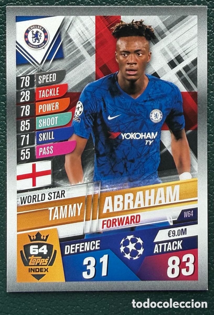 Fu&szlig;ball-Sticker: W64 TAMMY ABRAHAM CHELSEA FC FICHAS ALBUM MATCH ATTAX 101 TOPPS 2019 2020 19 20