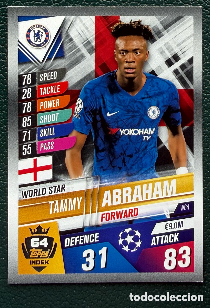 Fu&szlig;ball-Sticker: W64 TAMMY ABRAHAM CHELSEA FC FICHAS ALBUM MATCH ATTAX 101 TOPPS 2019 2020 19 20