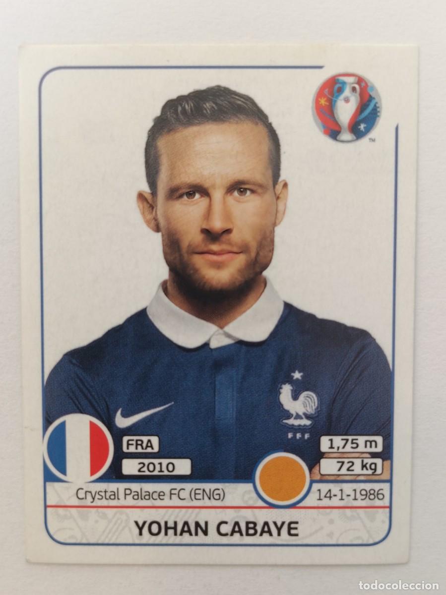 Cromos de F&uacute;tbol: #29 YOHAN CABAYE (FRANCIA) EURO FRANCIA 2016 PANINI