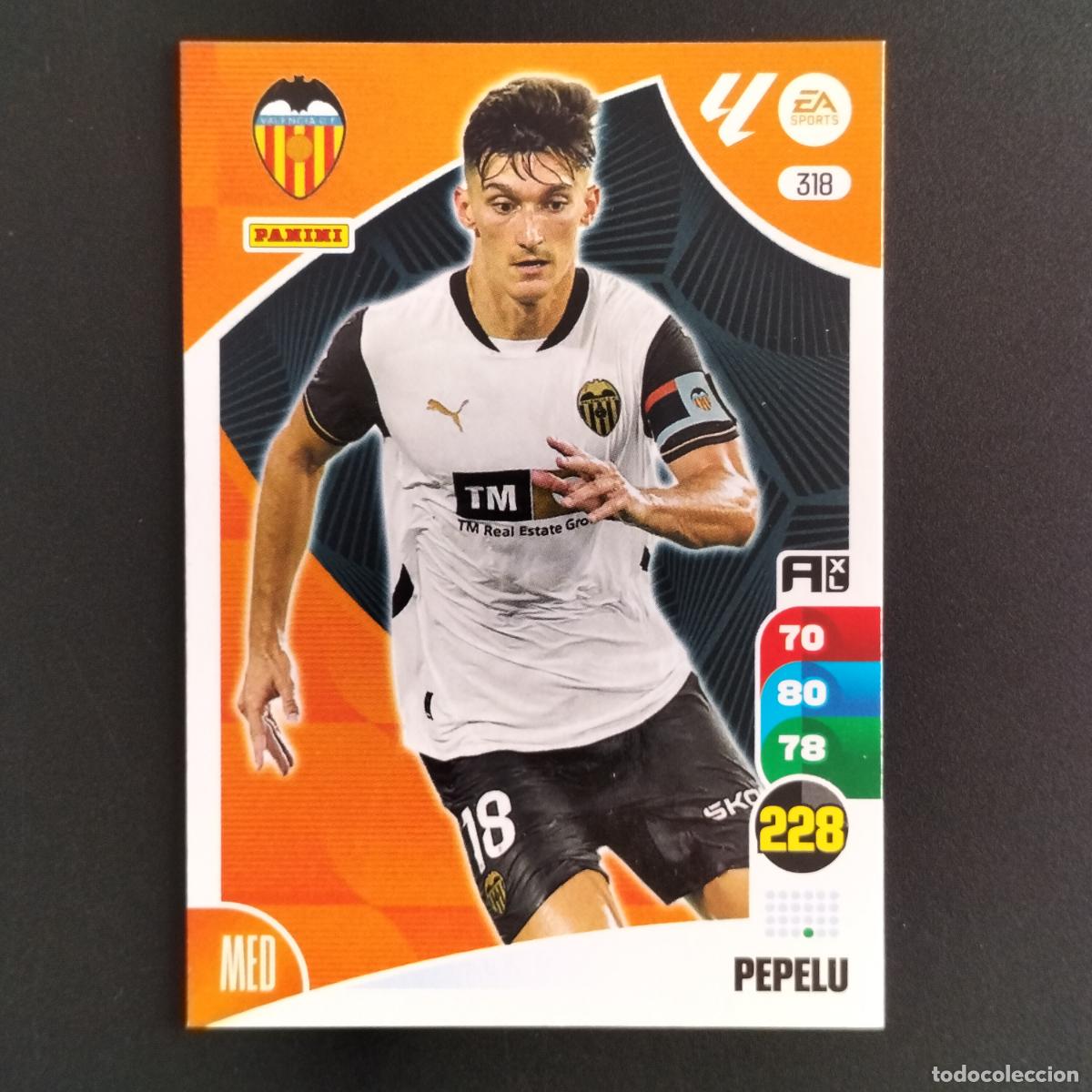 Cromos de F&uacute;tbol: 318 PEPELU VALENCIA CROMOS XL LALIGA CARD 2024 2025 24 25 PANINI