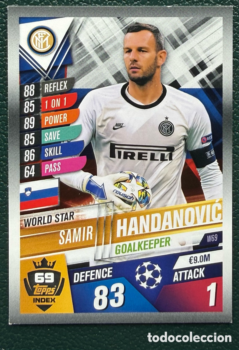 Cromos de f&uacute;tbol: W69 SAMIR HANDANOVIC INTER DE MILAN FICHAS ALBUM MATCH ATTAX 101 TOPPS 2019 2020 19 20