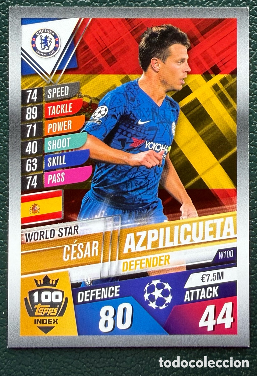 Cromos de F&uacute;tbol: W100 CESAR AZPILICUETA CHELSEA FC FICHAS ALBUM MATCH ATTAX 101 TOPPS 2019 2020 19 20