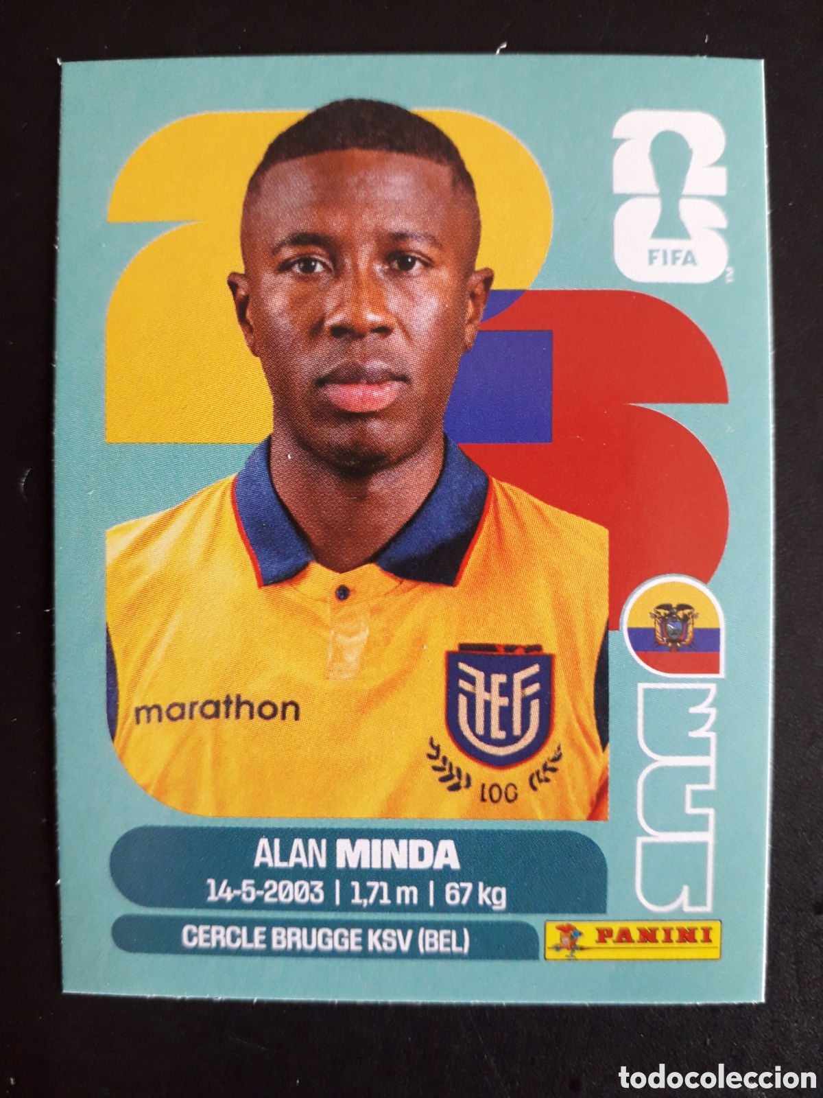 Cromos de F&uacute;tbol: MINDA ECUADOR ECU 18 MUNDIAL F&Uacute;TBOL 2026 FIFA WORLD CUP PANINI SIN PEGAR PEDIDO M&Iacute;NIMO 3&euro;