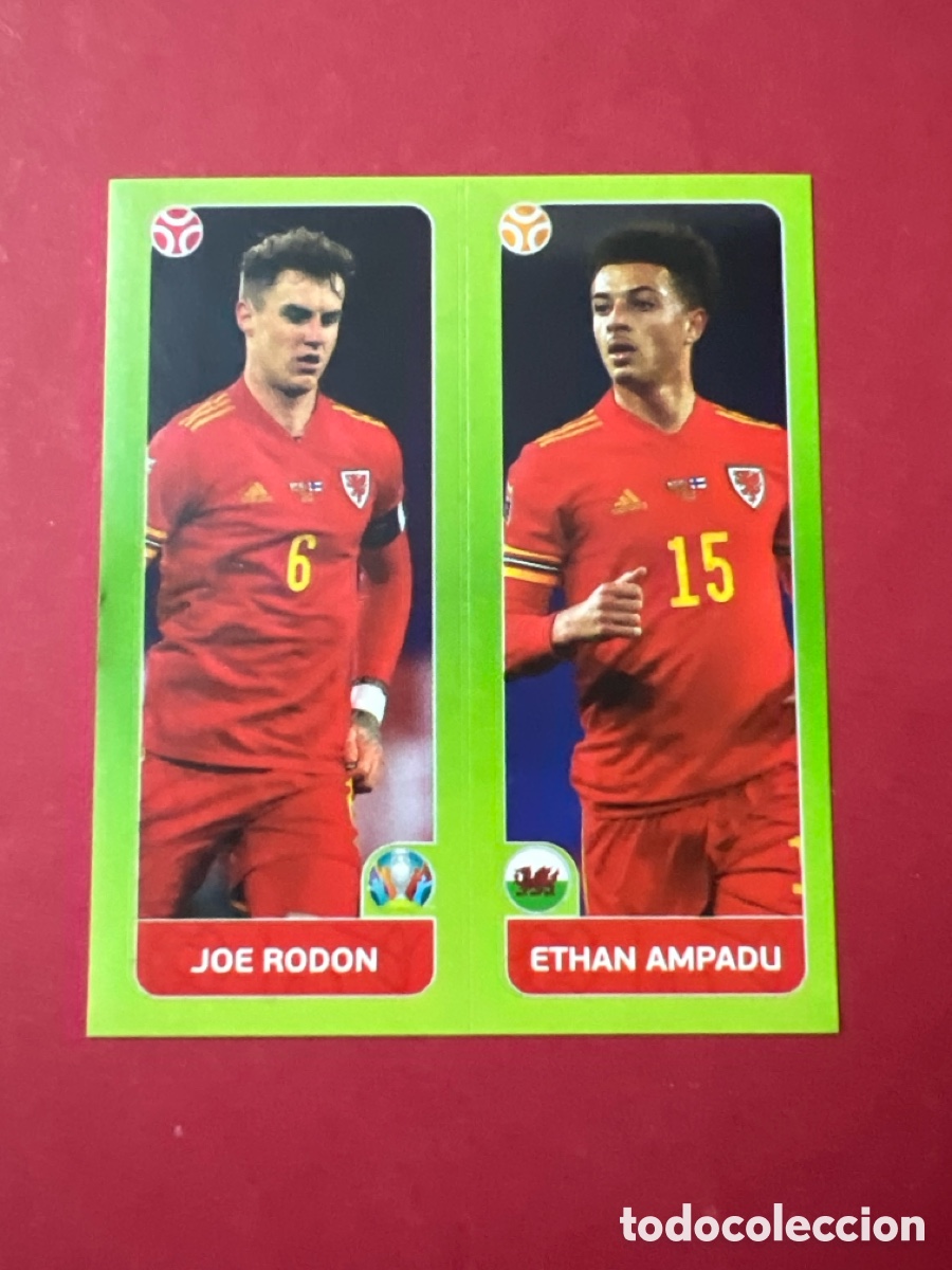 Cromos de F&uacute;tbol: E1207. UEFA EURO 2020 N&ordm; 94A 94B 94 A 94 B JOE RODON / ETHAN AMPADU GALES CROMO EUROCOPA PANINI