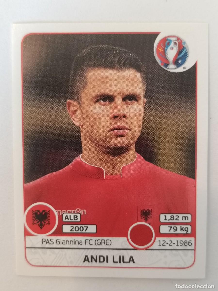 Football Stickers: #75 ANDI LILA (ALBANIA) EURO FRANCIA 2016 PANINI