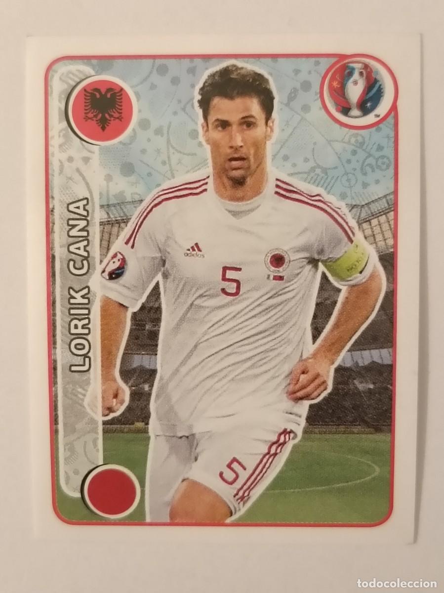 Football Stickers: #89 LORIK CANA (ALBANIA) EURO FRANCIA 2016 PANINI