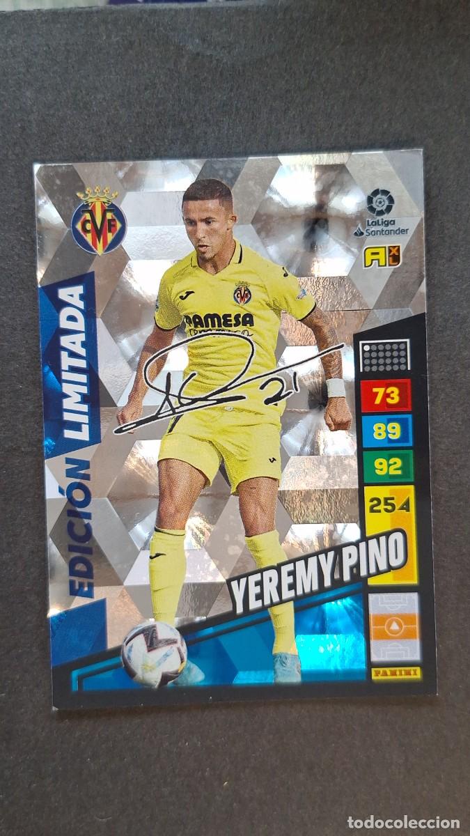 Football Stickers: L1 YEREMY PINO VILLARREAL C. F. EDICION LIMITADA FIRMADO ADRENALYN XL LIGA 2022/2023 22 23 PANINI