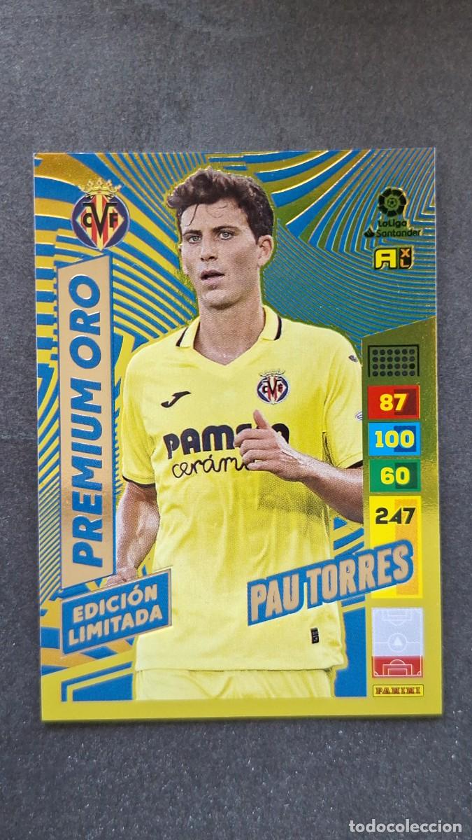 Cromos de F&uacute;tbol: L1 PAU TORRES VILLARREAL C. F. PREMIUM ORO EDICION LIMITADA ADRENALYN XL LIGA 2022/2023 22 23 PANINI