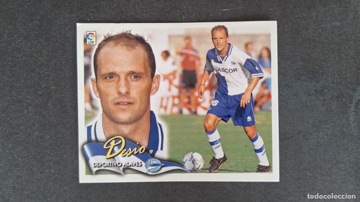 Cromos de F&uacute;tbol: L5 DESIO DEPORTIVO ALAVES LIGA ESTE 2000 2001 00 01 NUNCA PEGADO SIN PEGAR