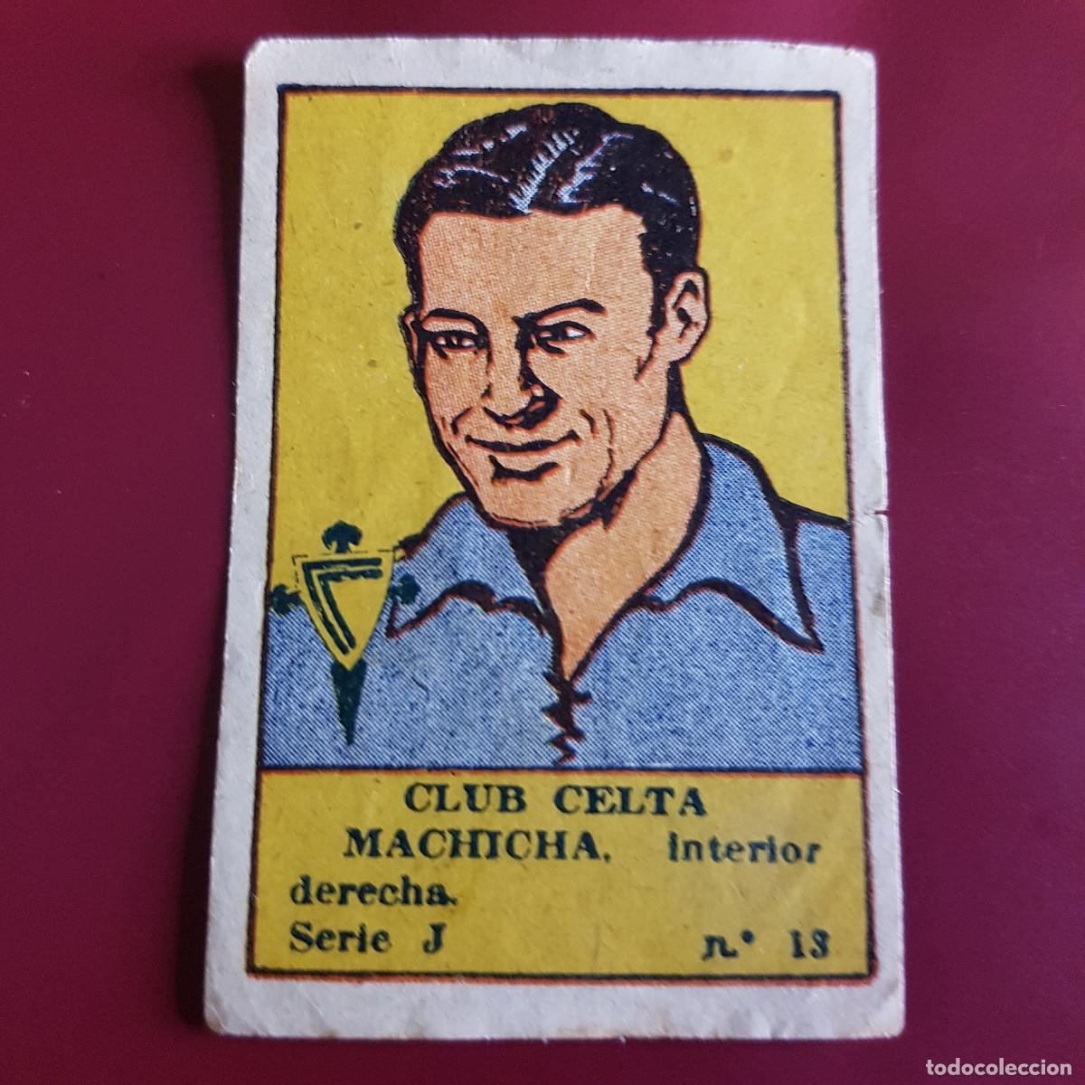 Cromos de F&uacute;tbol: VALENCIANA - DEPORTES E INSTRUCCION 1941 - 41 - CELTA - SERIE J - MACHICHA 13 - RECUPERADO