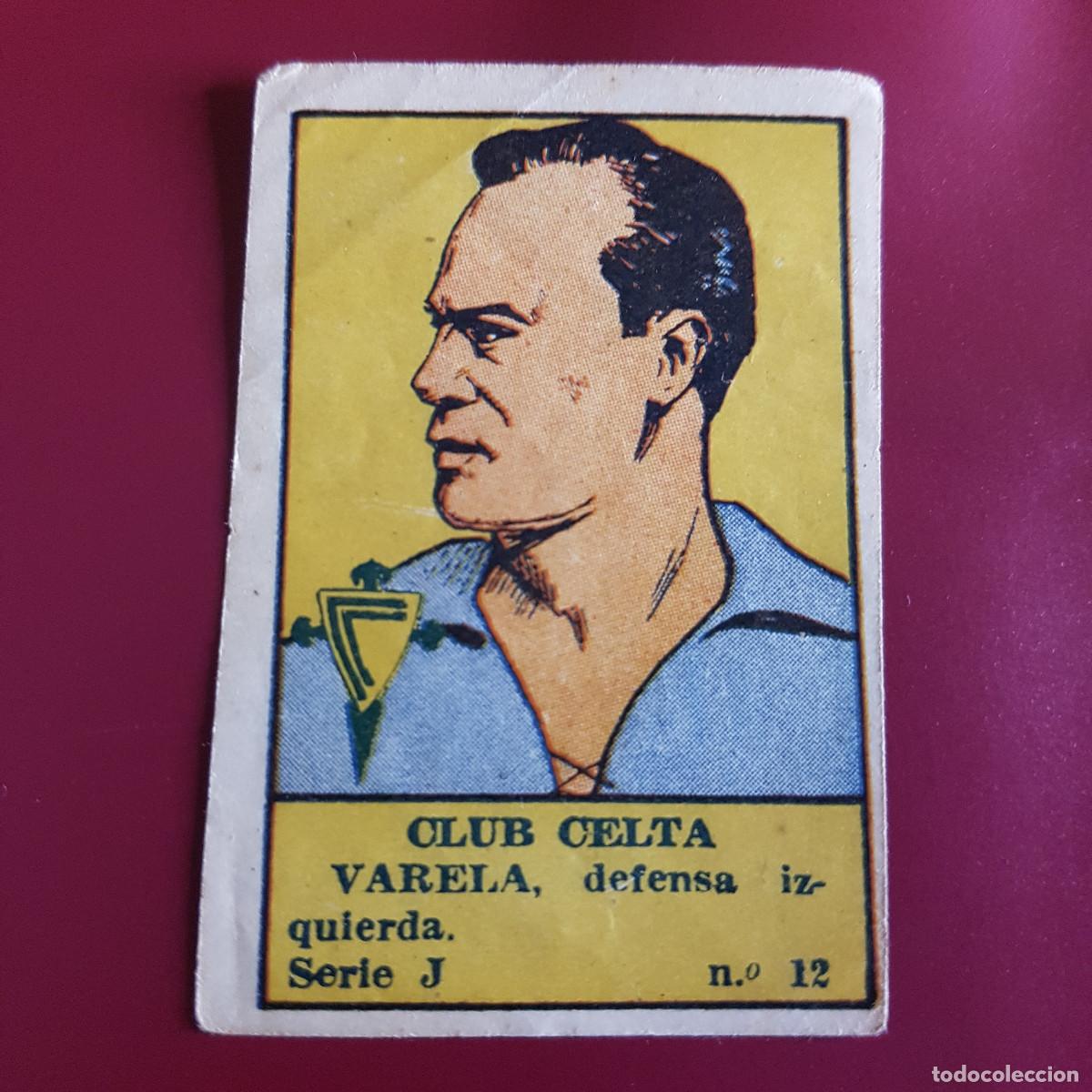 Figurine di Calcio: VALENCIANA - DEPORTES E INSTRUCCION 1941 - 41 - CELTA - SERIE J - VARELA 12 - RECUPERADO