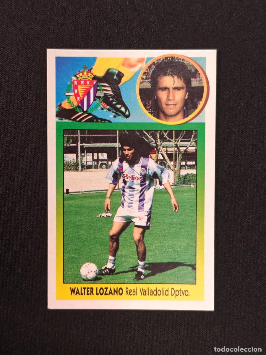 Cromos de F&uacute;tbol: CROMO LIGA ESTE WALTER LOZANO REAL VALLADOLID NUNCA PEGADO SIN PEGAR 93 94 1993 1994 RA526