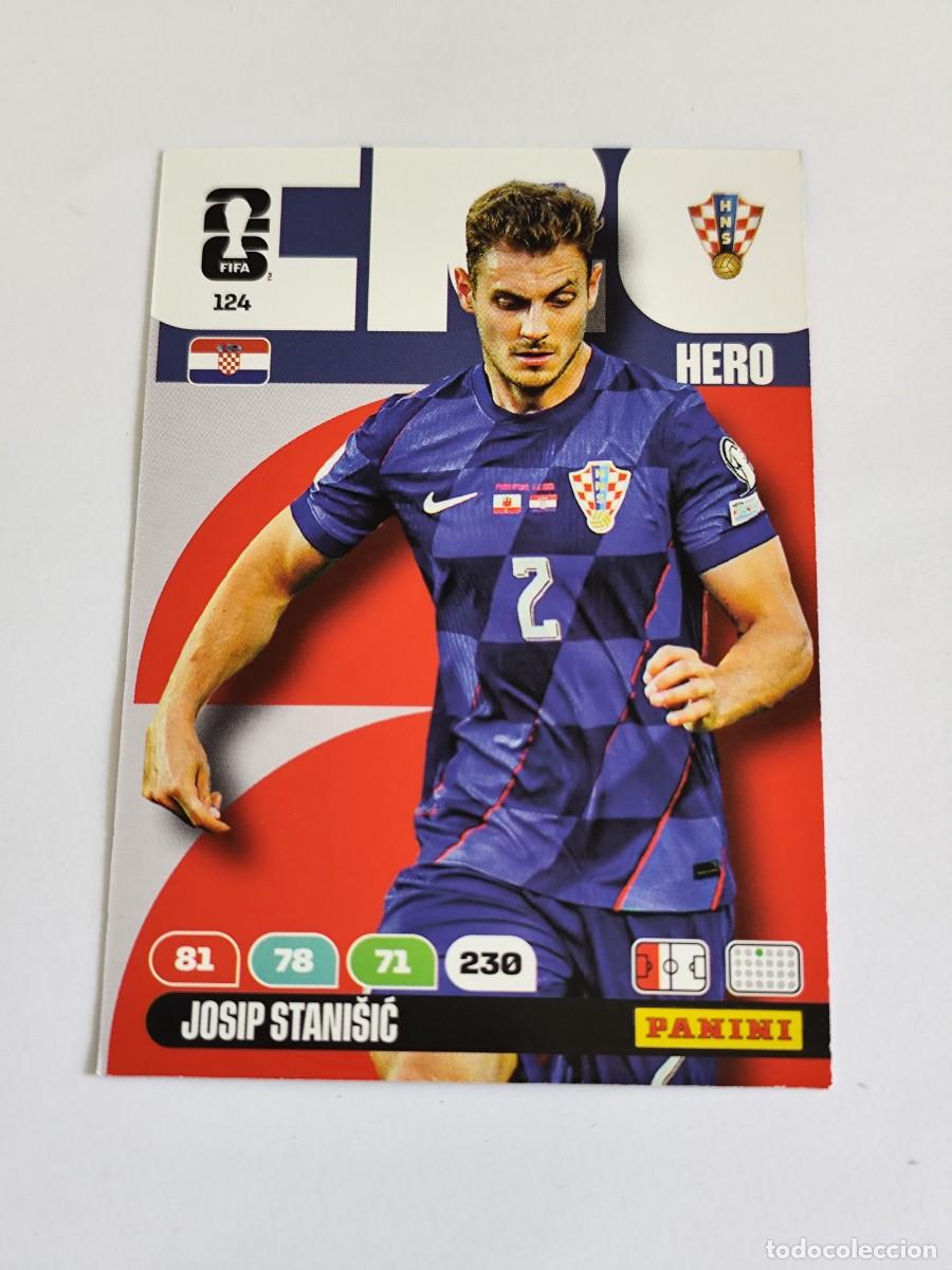Cromos de F&uacute;tbol: FIFA WORLD CUP 2026 PANINI ADRENALYN XL 124 JOSIP STANISIC - HERO CROACIA