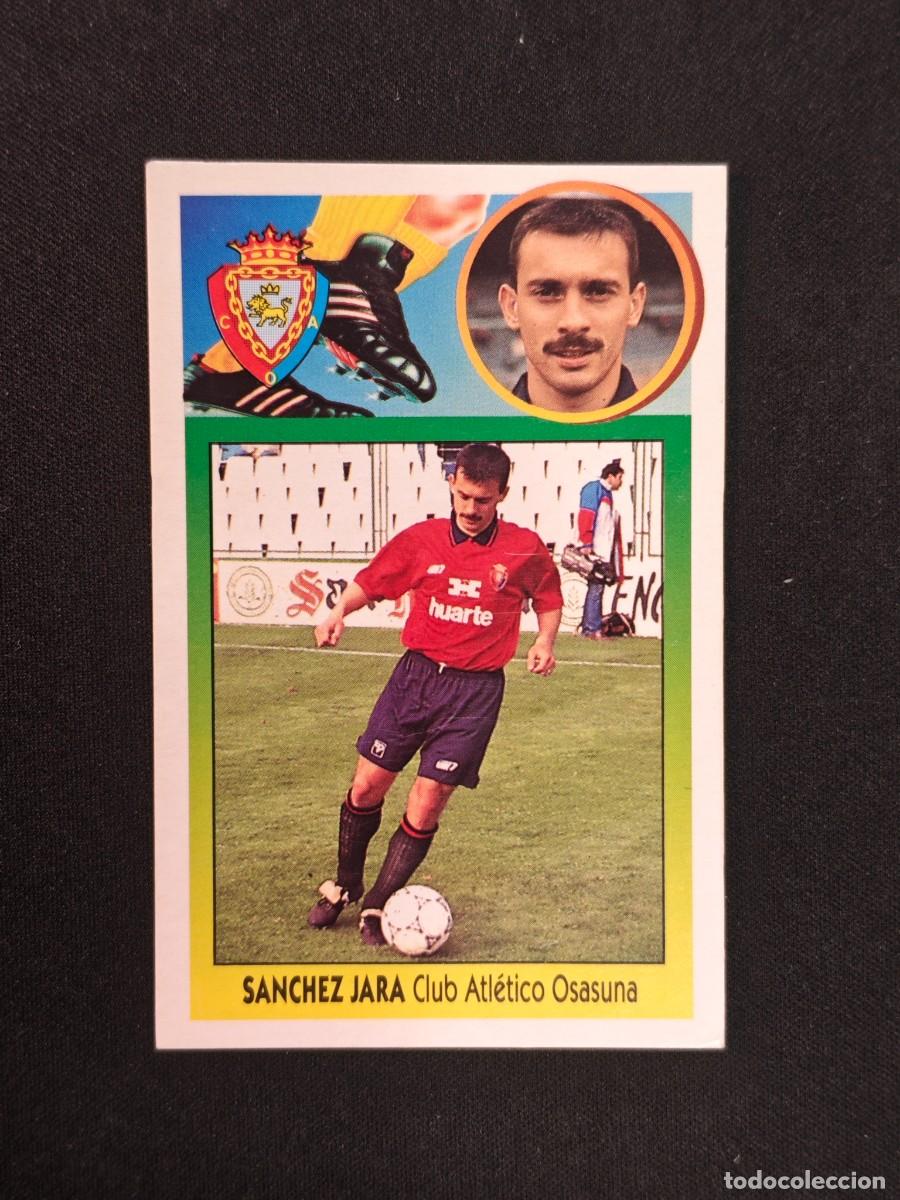 Cromos de F&uacute;tbol: CROMO LIGA ESTE SANCHEZ JARA ATLETICO OSASUNA NUNCA PEGADO SIN PEGAR 93 94 1993 1994 RA526