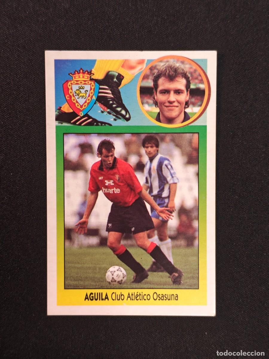 Cromos de F&uacute;tbol: CROMO LIGA ESTE AGUILA ATLETICO OSASUNA NUNCA PEGADO SIN PEGAR 93 94 1993 1994 RA526