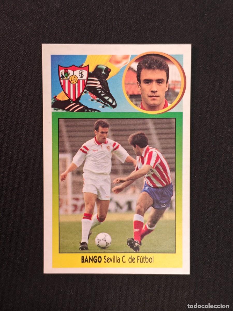 Cromos de F&uacute;tbol: CROMO LIGA ESTE BANGO SEVILLA NUNCA PEGADO SIN PEGAR 93 94 1993 1994 RA526
