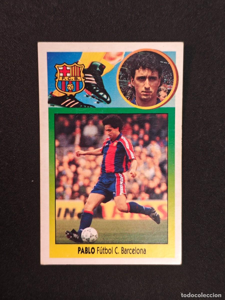Cromos de F&uacute;tbol: CROMO LIGA ESTE PABLO BARCELONA NUNCA PEGADO SIN PEGAR 93 94 1993 1994 RA526