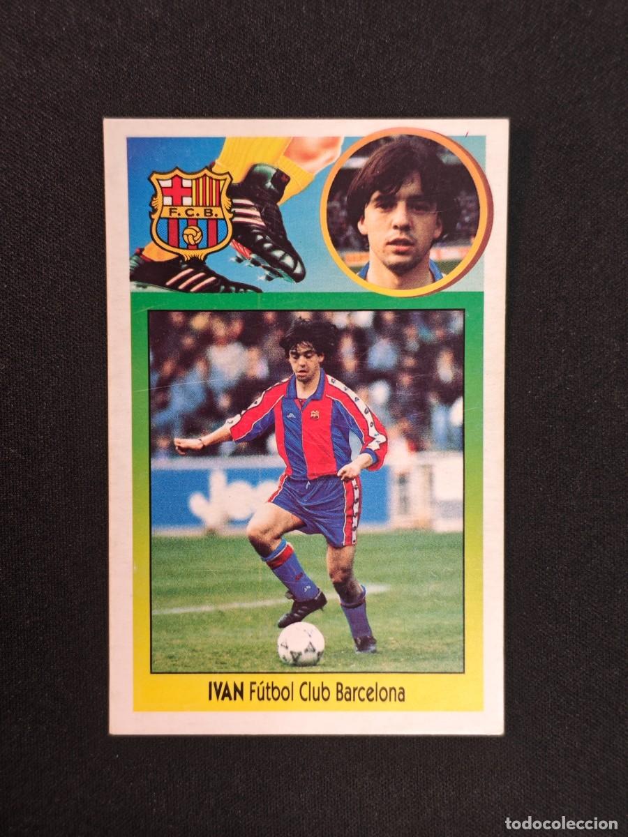 Cromos de F&uacute;tbol: CROMO LIGA ESTE IVAN FICHAJE 1 BARCELONA NUNCA PEGADO SIN PEGAR 93 94 1993 1994 RA526