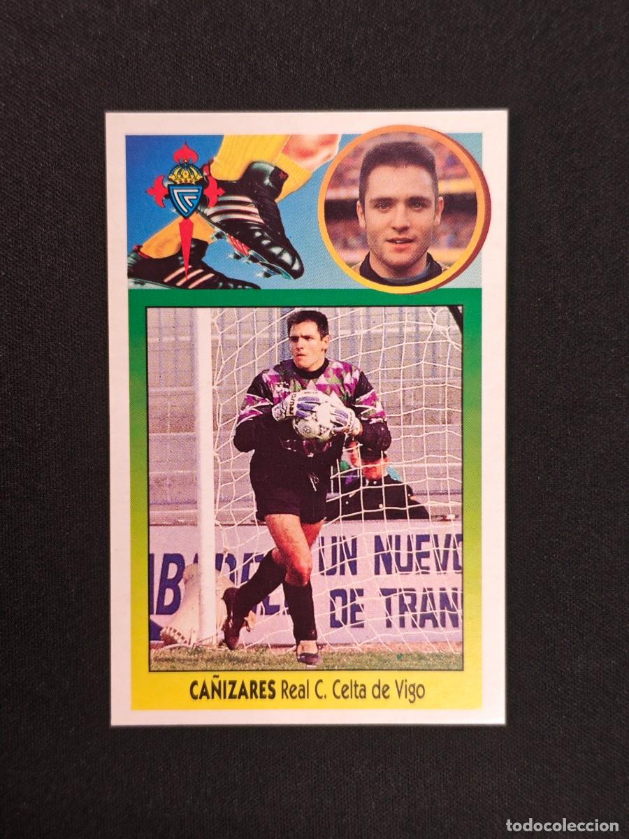 Cartes &agrave; collectionner de Football: CROMO LIGA ESTE CA&Ntilde;IZARES CELTA VIGO NUNCA PEGADO SIN PEGAR 93 94 1993 1994 RA526