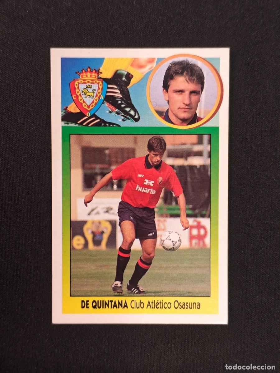 Cromos de F&uacute;tbol: CROMO LIGA ESTE DE QUINTANA FICHAJE 36 ATLETICO OSASUNA NUNCA PEGADO SIN PEGAR 93 94 1993 1994 RA526
