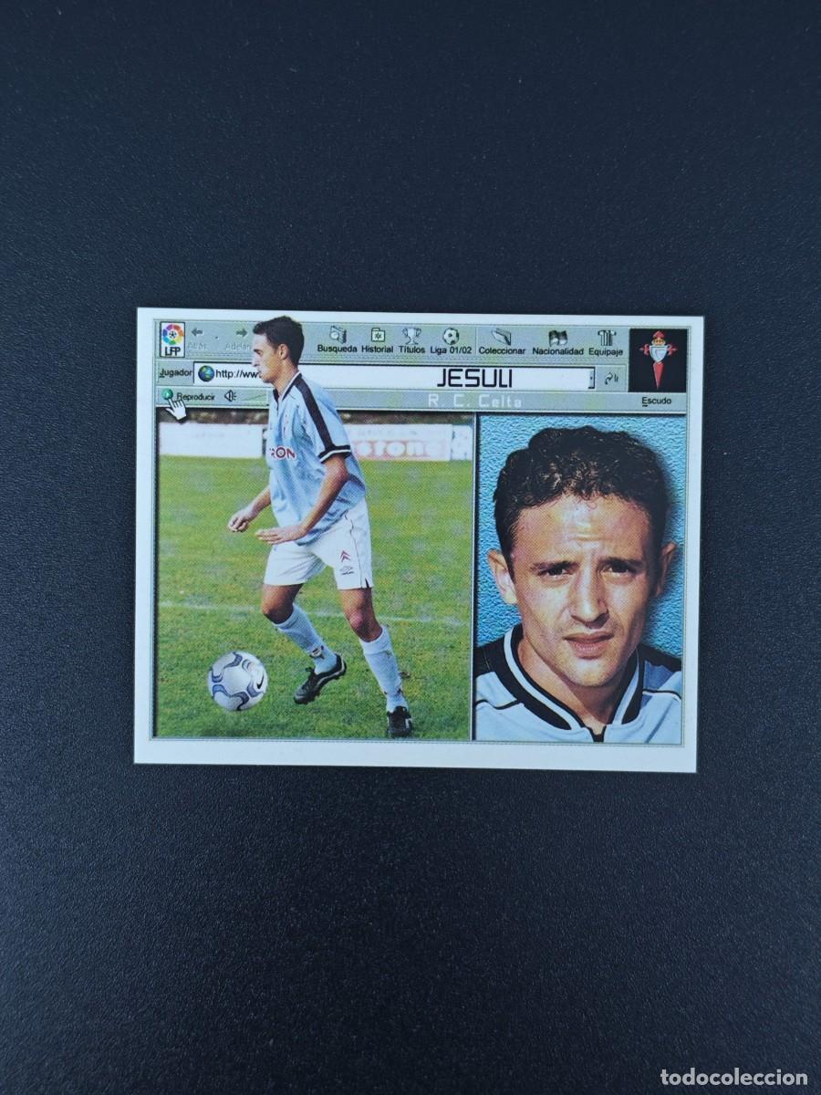 Cromos de Futebol: CROMO LIGA ESTE JESULI CELTA VIGO NUNCA PEGADO SIN PEGAR 01 02 2001 2002 RA526