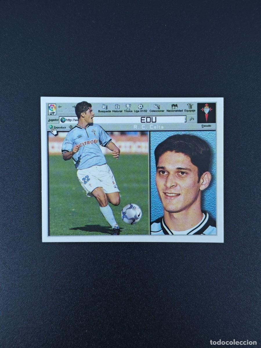 Figurine di Calcio: CROMO LIGA ESTE EDU CELTA VIGO NUNCA PEGADO SIN PEGAR 01 02 2001 2002 RA526