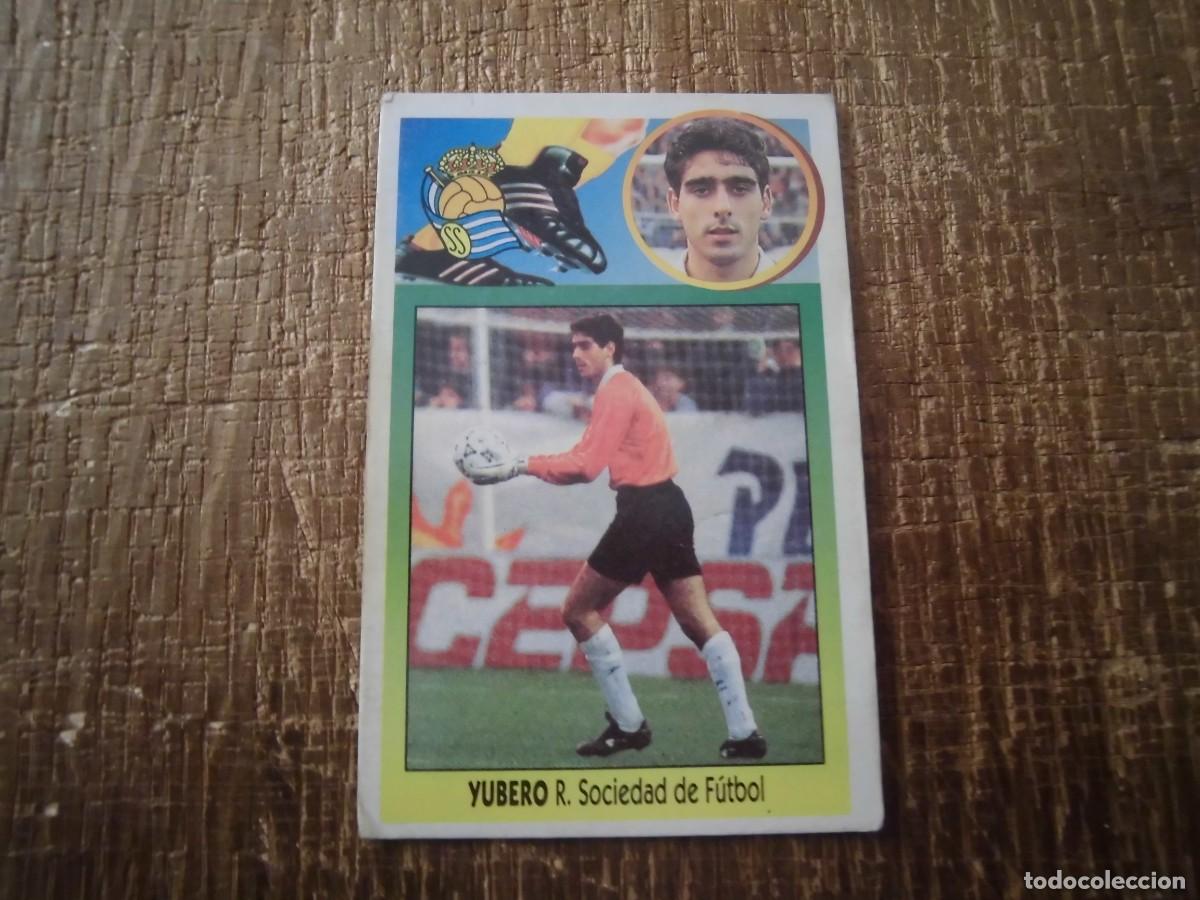 Cromos de F&uacute;tbol: YUBERO REAL SOCIEDAD LIGA 93-94 EDICIONES ESTE CROMO CART&Oacute;N RECUPERADO