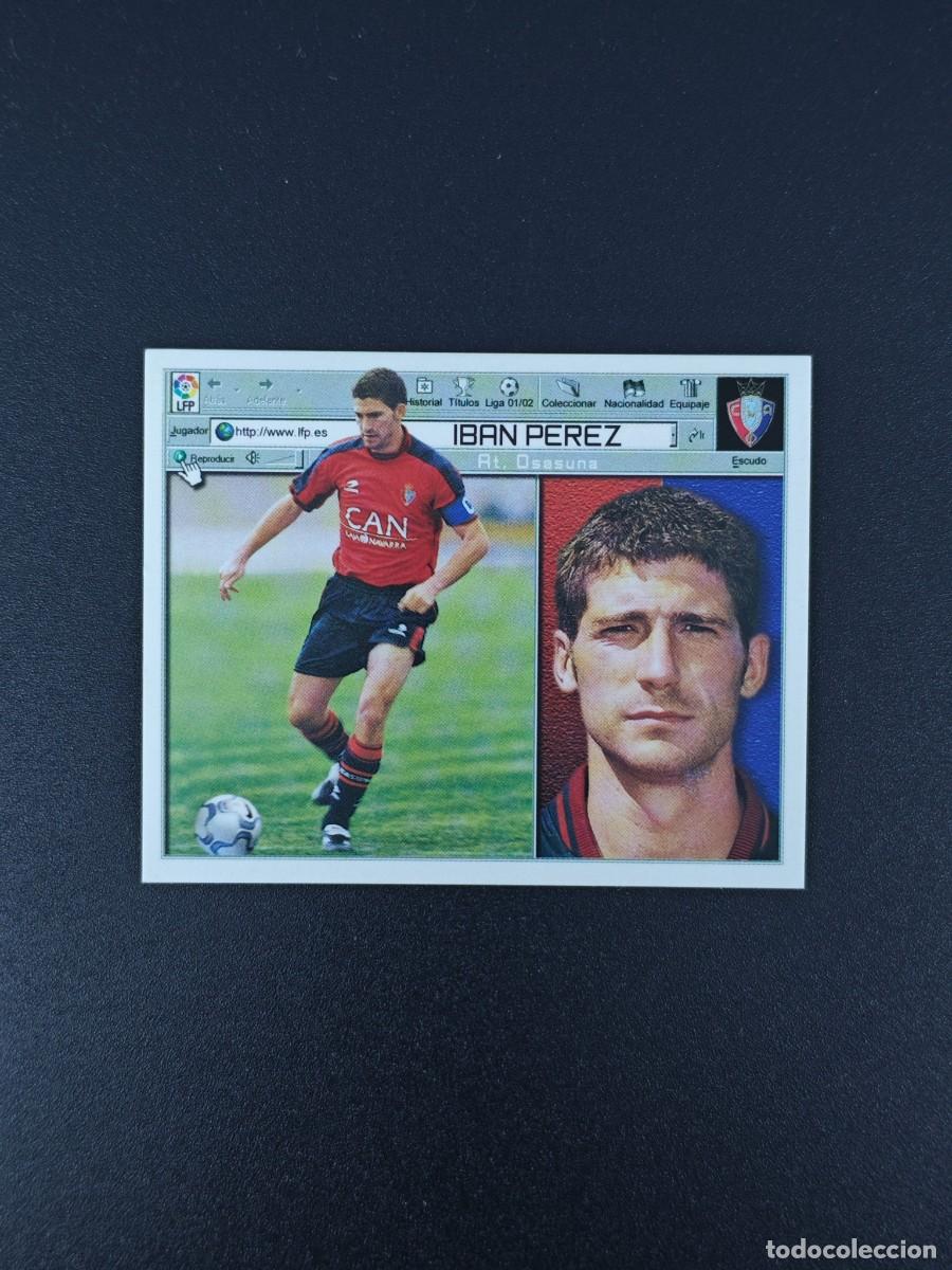 Cromos de F&uacute;tbol: CROMO LIGA ESTE IBAN PEREZ ATLETICO OSASUNA NUNCA PEGADO SIN PEGAR 01 02 2001 2002 RA526