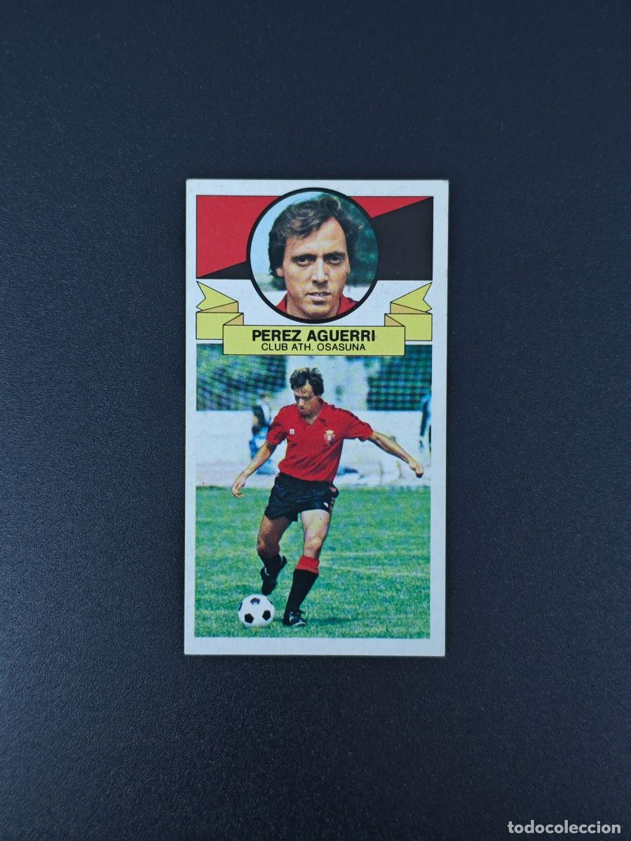 Cromos de F&uacute;tbol: CROMO LIGA ESTE PEREZ AGUERRI ATLETICO OSASUNA NUNCA PEGADO SIN PEGAR 85 86 1985 1986 RA526