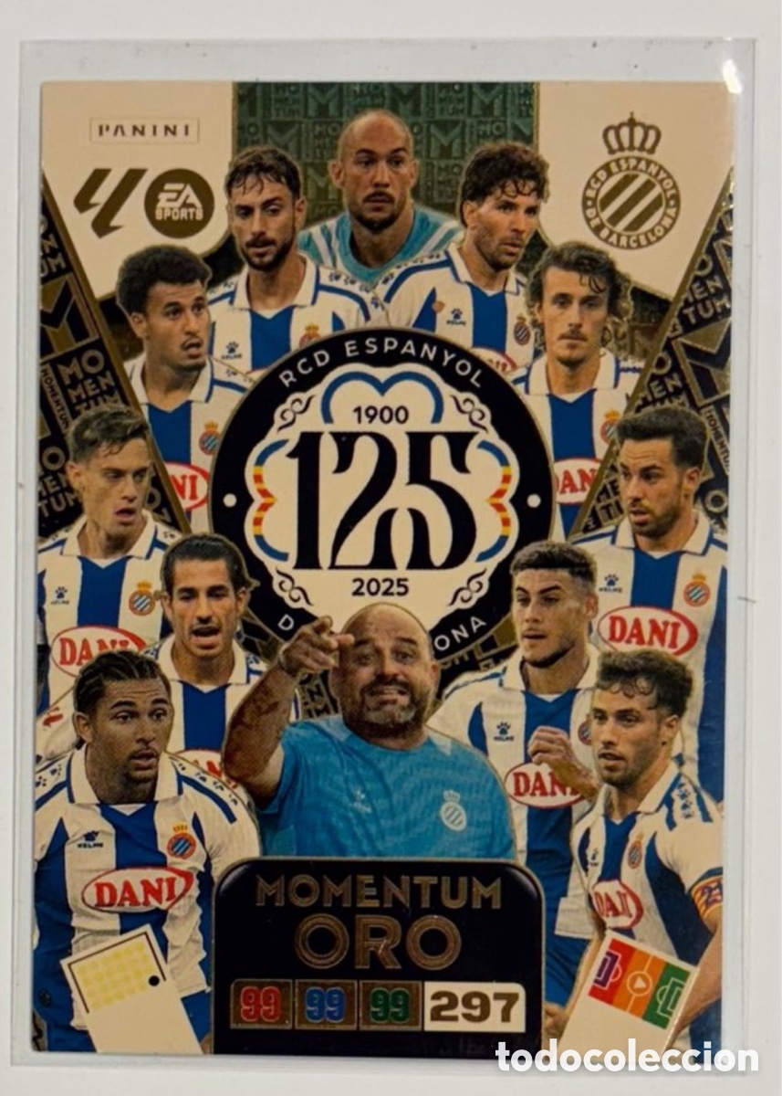 Cromos de F&uacute;tbol: RCD ESPANYOL 1900-2025 125&deg; ANIVERSARIO. CARTA MOMENTUM ORO ADRENALYN XL PANINI 2025/26.