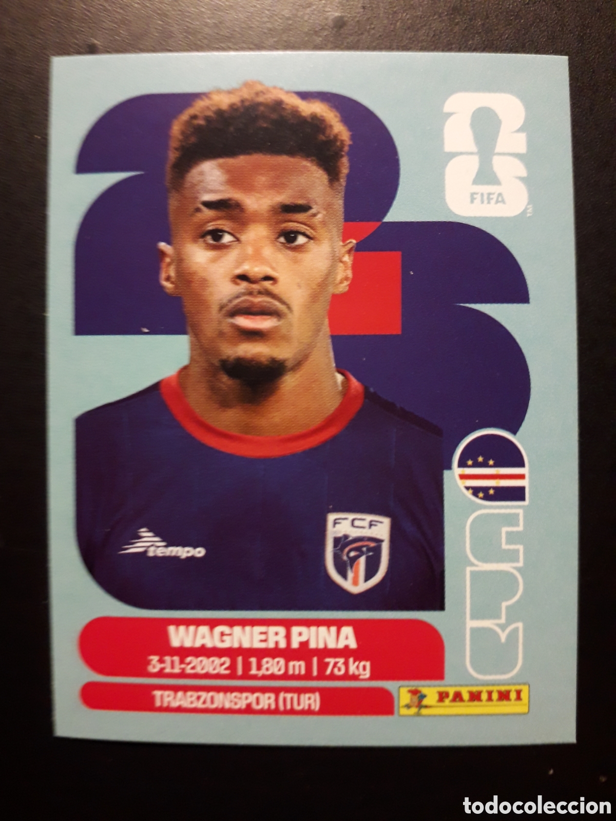 Cromos de F&uacute;tbol: WAGNER PINA CABO VERDE CPV 7 MUNDIAL F&Uacute;TBOL 2026 FIFA WORLD CUP PANINI SIN PEGAR PEDIDO M&Iacute;NIMO 3&euro;