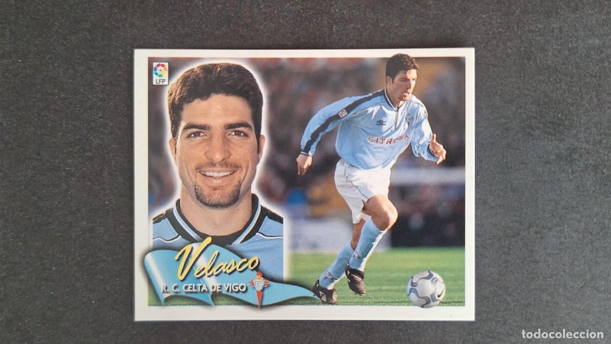 Cromos de Futebol: L5 VELASCO CELTA DE VIGO LIGA ESTE 2000 2001 00 01 NUNCA PEGADO SIN PEGAR