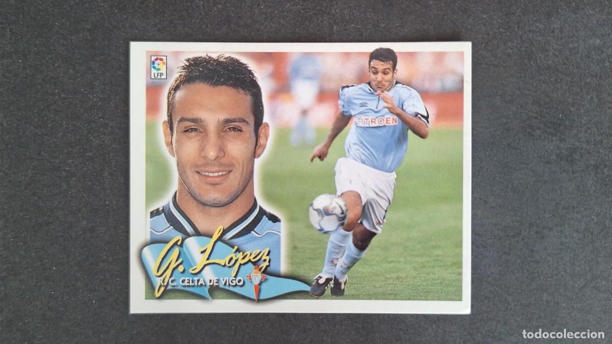 Cartes &agrave; collectionner de Football: L5 GUSTAVO LOPEZ CELTA DE VIGO LIGA ESTE 2000 2001 00 01 NUNCA PEGADO SIN PEGAR