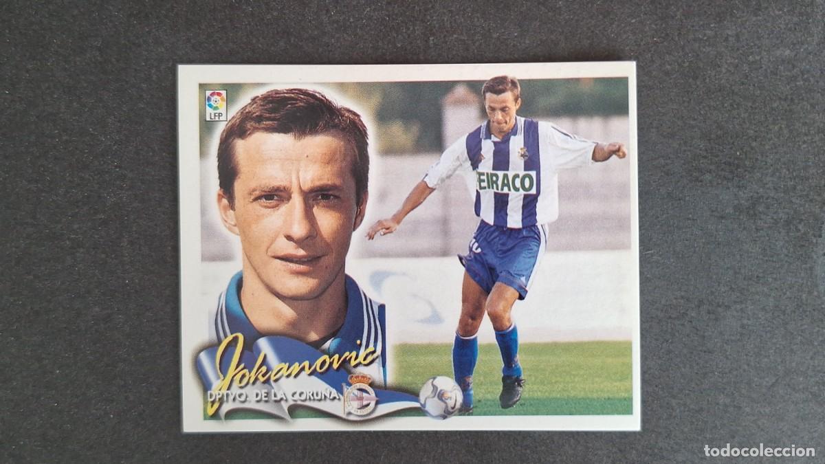 Cromos de F&uacute;tbol: L5 JOKANOVIC DEPORTIVO DE LA CORU&Ntilde;A LIGA ESTE 2000 2001 00 01 NUNCA PEGADO SIN PEGAR