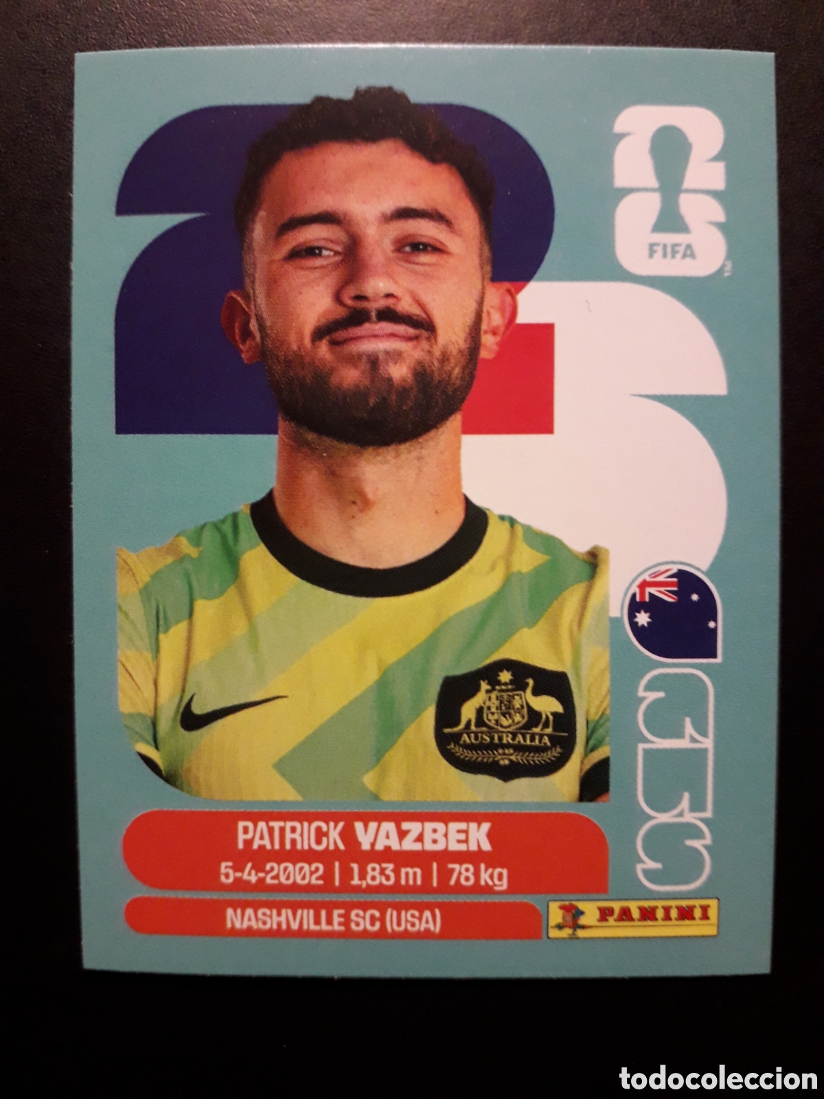 Cromos de F&uacute;tbol: YAZBEK AUSTRALIA AUS 16 MUNDIAL F&Uacute;TBOL 2026 FIFA WORLD CUP PANINI SIN PEGAR PEDIDO M&Iacute;NIMO 3&euro;