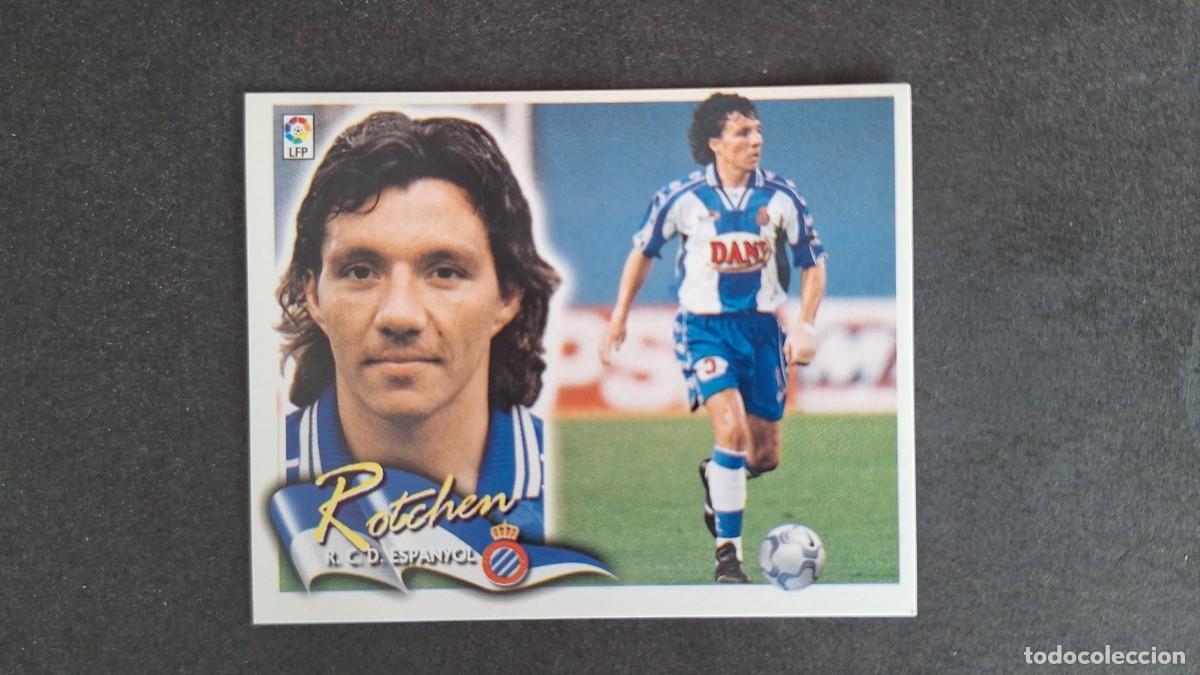 Cromos de F&uacute;tbol: L5 ROTCHEN R. C. D. ESPA&Ntilde;OL LIGA ESTE 2000 2001 00 01 NUNCA PEGADO SIN PEGAR