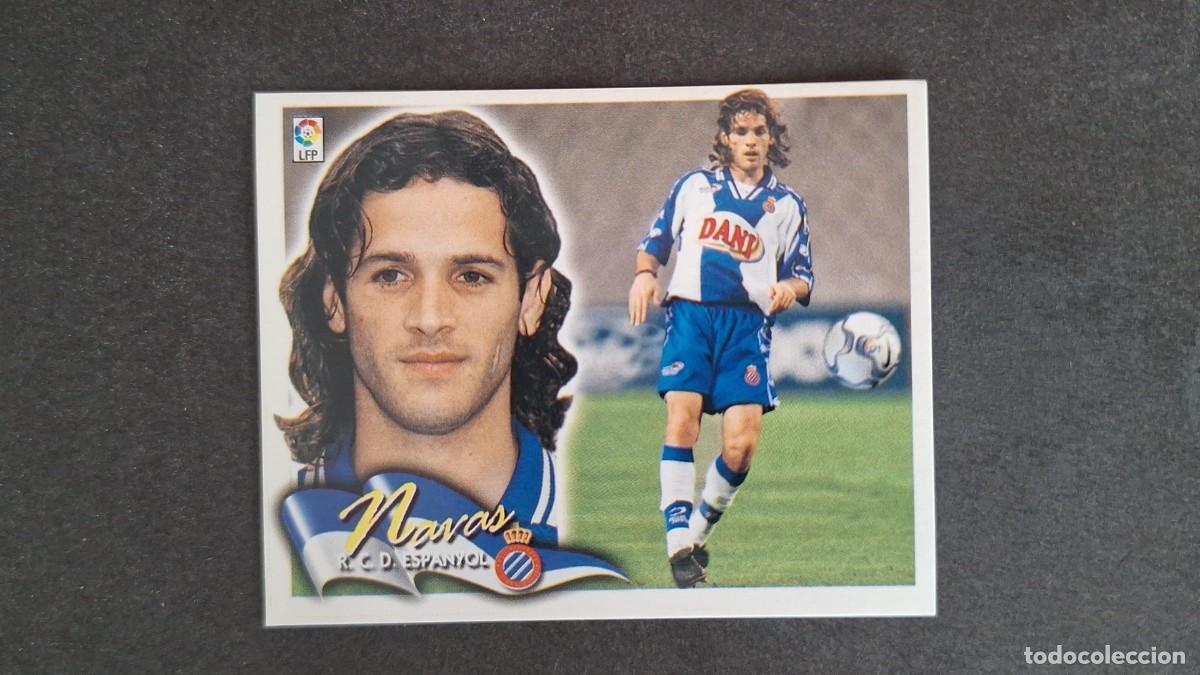 Cromos de F&uacute;tbol: L5 NAVAS R. C. D. ESPA&Ntilde;OL LIGA ESTE 2000 2001 00 01 NUNCA PEGADO SIN PEGAR