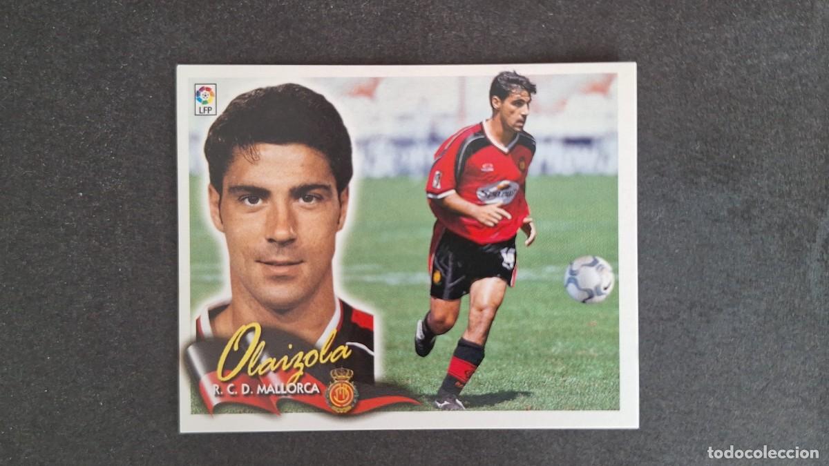 Cromos de F&uacute;tbol: L5 OLAIZOLA R. C. D. MALLORCA LIGA ESTE 2000 2001 00 01 NUNCA PEGADO SIN PEGAR