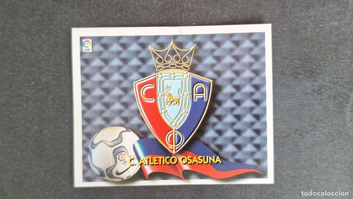 Cromos de F&uacute;tbol: L5 ESCUDO C. A. OSASUNA LIGA ESTE 2000 2001 00 01 NUNCA PEGADO SIN PEGAR