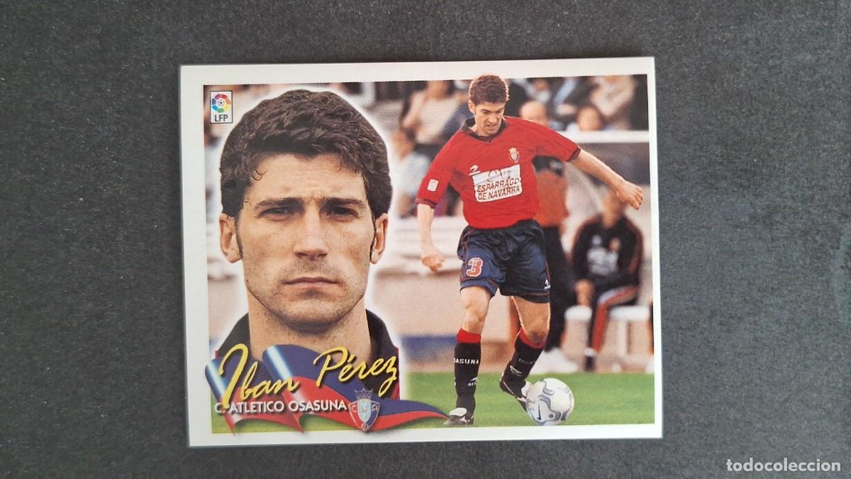 Cromos de F&uacute;tbol: L5 IBAN PEREZ C. A. OSASUNA LIGA ESTE 2000 2001 00 01 NUNCA PEGADO SIN PEGAR