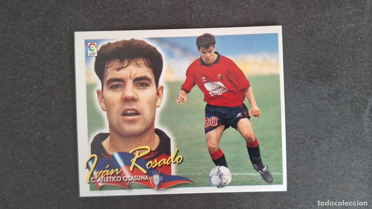 Cromos de F&uacute;tbol: L5 IVAN ROSADO C. A. OSASUNA LIGA ESTE 2000 2001 00 01 NUNCA PEGADO SIN PEGAR
