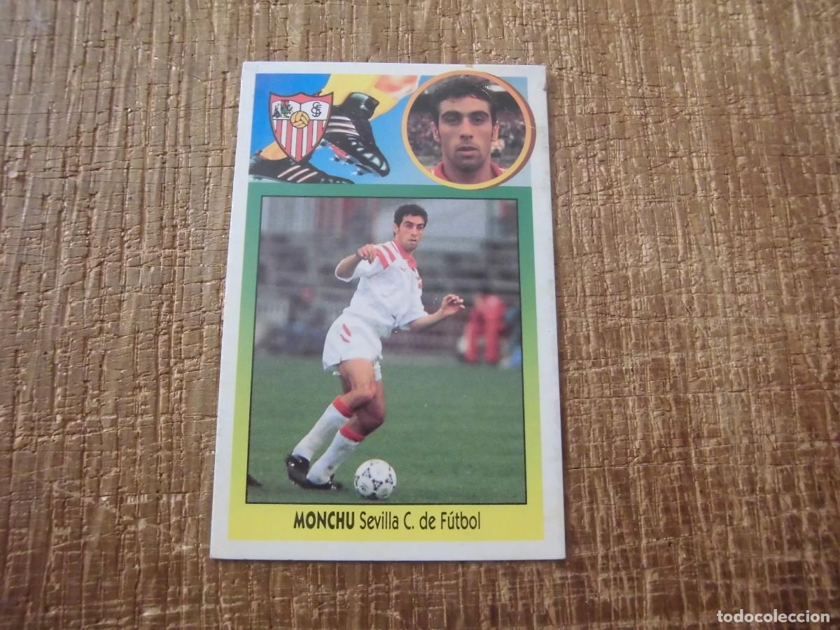 Cromos de F&uacute;tbol: MONCHU SEVILLA LIGA 93-94 EDICIONES ESTE CROMO CART&Oacute;N RECUPERADO