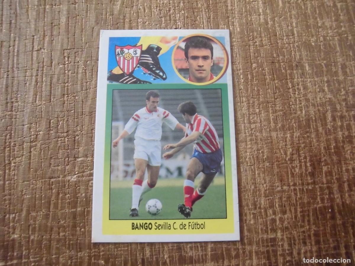 Cromos de F&uacute;tbol: BANGO SEVILLA LIGA 93-94 EDICIONES ESTE CROMO CART&Oacute;N RECUPERADO